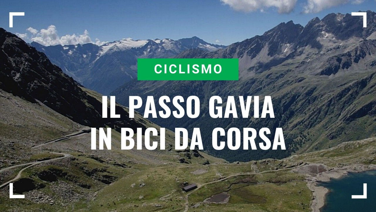 Passo Gavia in bici, una salita che ormai è leggenda Passo Gavia in bici, una salita che ormai è leggenda